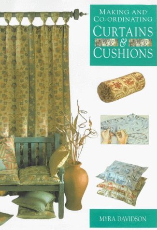 Stock image for MAKING & CO ORD CURTAINS & CUSH for sale by WorldofBooks