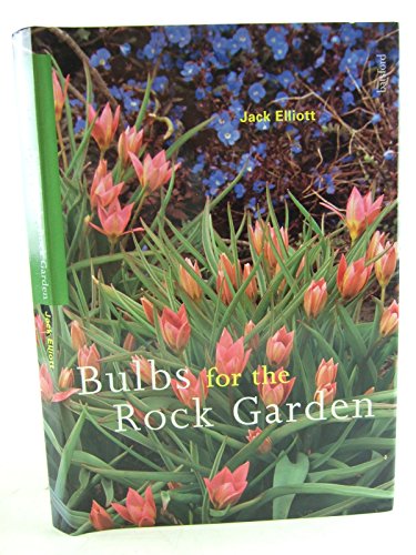 Bulbs for the Rock Garden