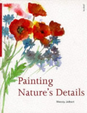 9780713474312: PAINTING NATURE'S DETAILS