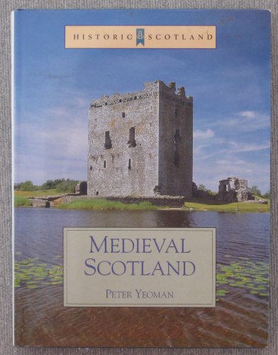 9780713474640: Medieval Scotland: An archaeological perspective (Historic Scotland)