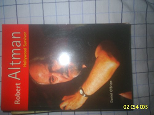 Beispielbild fr Robert Altman - Hollywood Survivor zum Verkauf von Jeff Stark