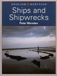 EH BOOK OF SHIPS & SHIPWRECKS (English Heritage)