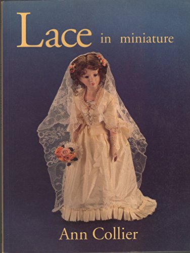 Stock image for LACE IN MINIATURE for sale by WorldofBooks