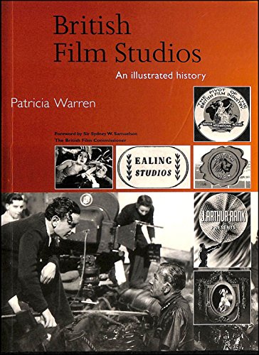 9780713475593: BRITISH FILM STUDIOS: An Illustrated History