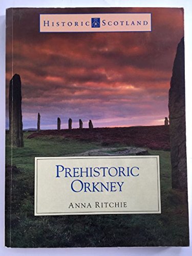 Stock image for HS PREHISTORIC ORKNEY (Historic Scotland Series) for sale by WorldofBooks