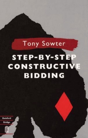Stock image for Step-by-step Constructive Bidding for sale by Greener Books