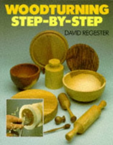 Beispielbild fr Woodturning Step-by-Step (Woodturning Series) zum Verkauf von Jay's Basement Books