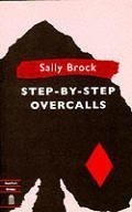 Beispielbild fr STEP BY STEP OVERCALLS (Batsford Bridge) zum Verkauf von WorldofBooks