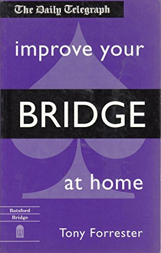 Imagen de archivo de DAILY TELEGRAPH IMPROVE BRIDGE (Batsford Bridge) a la venta por WorldofBooks