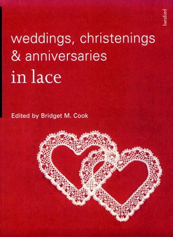 9780713477894: WEDDINGS,CHRISTEN ANNIV IN LACE