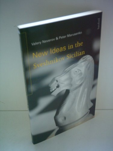 Beispielbild fr NEW IDEAS IN SVESHNIKOV SICILIAN zum Verkauf von WorldofBooks