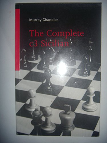 Imagen de archivo de The Complete c3 Sicilian (A Batsford chess book) a la venta por Goldstone Books