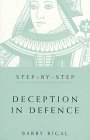 Stock image for Step-By-Step Deception in Defence for sale by ThriftBooks-Dallas