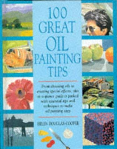Stock image for 100 Great Oil Tips for sale by Reuseabook