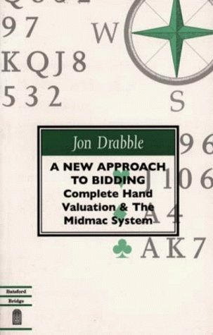 Beispielbild fr NEW APPROACH TO BIDDING: Complete Hand Valuation and the Midmac System zum Verkauf von medimops