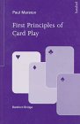 Stock image for FIRST PRINCIPLES OF CARD PLAY for sale by Goldstone Books