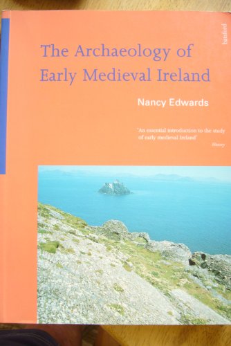 9780713479959: ARCHAEOLOGY OF EARLY MED IRELAND