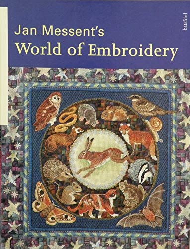 Beispielbild fr JAN MESSENTS WORLD OF EMBROIDERY zum Verkauf von WorldofBooks