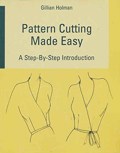 9780713480931: PATTERN CUTTING MADE EASY: A Step by Step Introduction