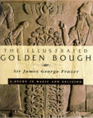 Imagen de archivo de ILLUSTRATED GOLDEN BOUGH a la venta por WorldofBooks