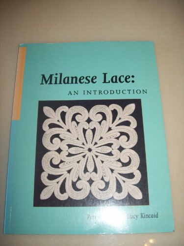 9780713481587: MILANESE LACE AN INTRODUCTION