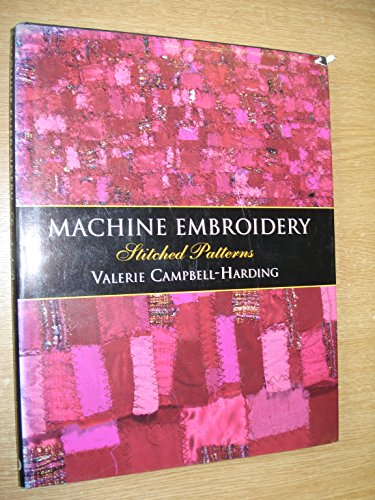 Stock image for MACHINE EMBROIDERY STITCHED PAT: Stitched Patterns for sale by AwesomeBooks