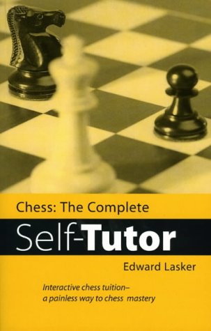 Stock image for Chess: The Complete Self-Tutor (Algebraic Classics Series) for sale by HPB-Red