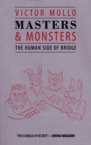 Stock image for Masters and Monsters: Human Side of Bridge for sale by Brit Books