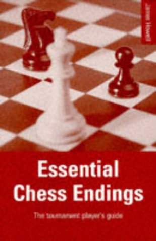 ESSENTIAL CHESS ENDINGS - James Howell