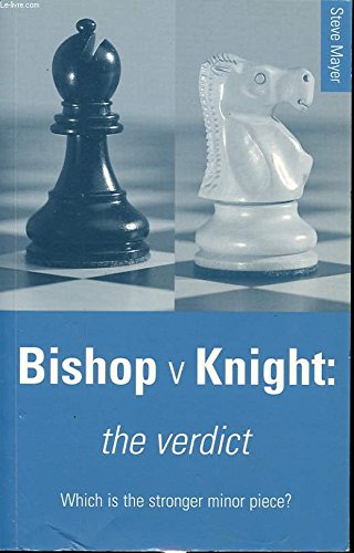 9780713482157: BISHOP VERSUS KNIGHT THE VERDIC