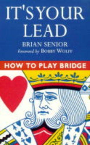 Stock image for HOW TO PLAY BRIDGE IT'S YOUR LEAD for sale by WorldofBooks