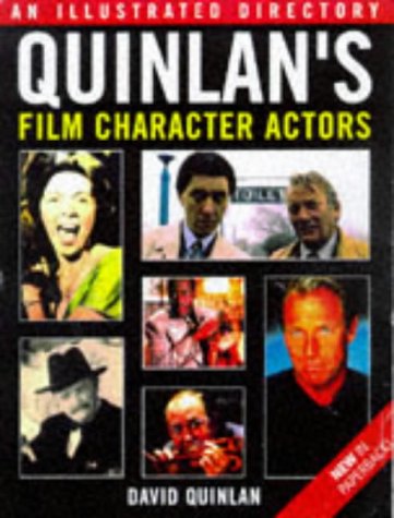 Stock image for Quinlans Film Character Actors an Illust for sale by Wonder Book