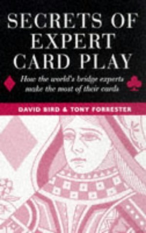 Imagen de archivo de Secrets of Expert Card Play: How the World's Bridge Experts Make the Most of Their Cards a la venta por Wonder Book