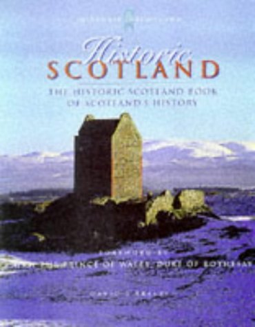Stock image for Historic Scotland: 5000 Years of Scotland's Heritage (Historic Scotland Series) for sale by Wonder Book