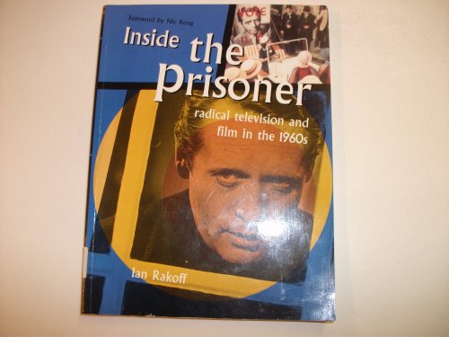 Stock image for Inside the Prisoner: Radical Television and Film in the 1960s for sale by Front Cover Books