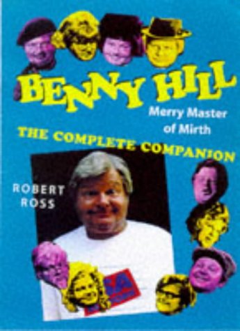 Stock image for Benny Hill: Merry Master of Mirth for sale by Front Cover Books