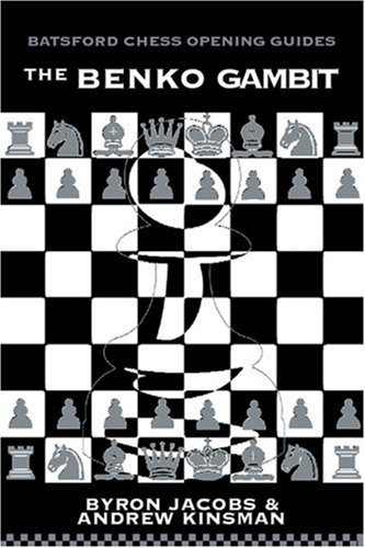 The Benko Gambit. [Batsford Chess Opening Guides]