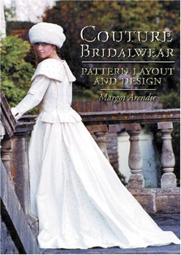 9780713484731: Couture Bridalwear: Pattern Layout and Design