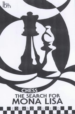 9780713484779: CHESS THE SEARCH FOR MONA LISA