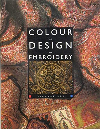 Stock image for COLOUR & DESIGN FOR EMBROIDERY for sale by AwesomeBooks