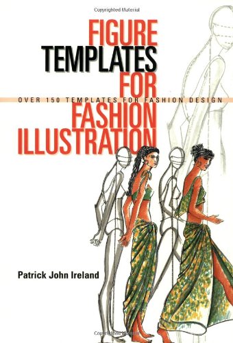 Stock image for Figure Templates for Fashion Illustration: Over 150 Templates for Fashion Design for sale by SecondSale