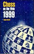 Imagen de archivo de Chess on the Web 1999 a la venta por G3 Books