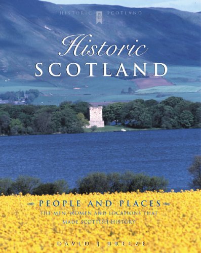 Stock image for Historic Scotland: People and Places (Historic Scotland Series) for sale by ThriftBooks-Dallas