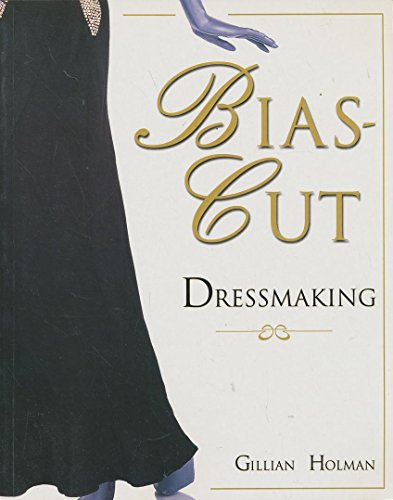 Bias Cut Dressmaking