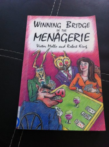 Winning Bridge in the Menagerie (9780713486575) by Mollo, Victor; King, Robert