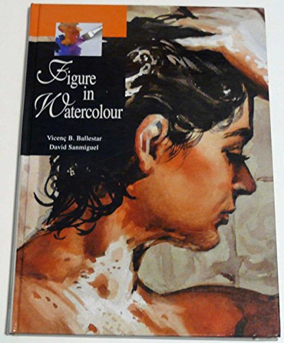 Imagen de archivo de FIGURE IN WATERCOLOUR a la venta por WorldofBooks
