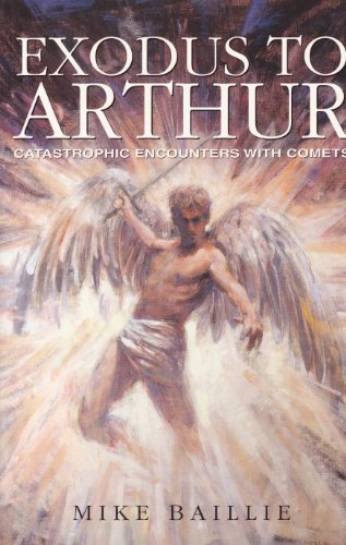 9780713486810: EXODUS TO ARTHUR: Catastrophic Encounters With Comets (English Heritage)