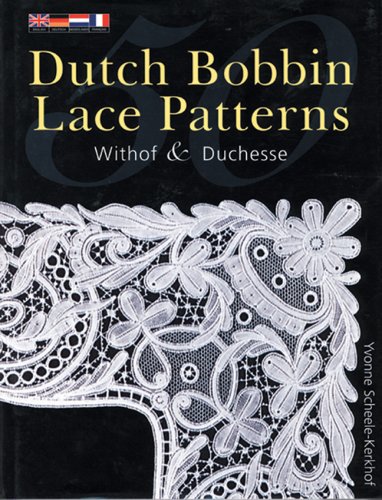 Imagen de archivo de 50 Dutch Bobbin Lace Patterns: Withof & Duchesse a la venta por Anybook.com