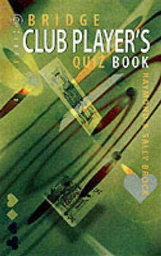 Beispielbild fr Bridge Club Player's Quiz Book zum Verkauf von ThriftBooks-Dallas