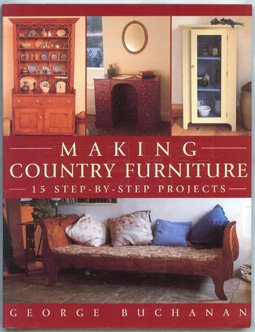 Stock image for MAKING COUNTRY FURNITURE for sale by WorldofBooks